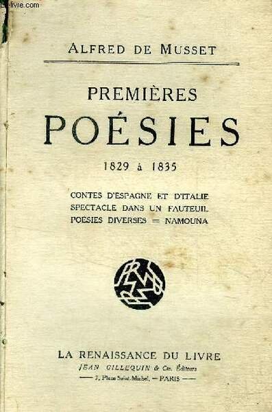 Premières poésies 1829 à 1835 Contes d'Espagne et d'Italie Spectacle …