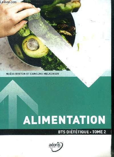 Lot de 3 volumes BTS diététique Alimentation Tome 2 Nutrition …