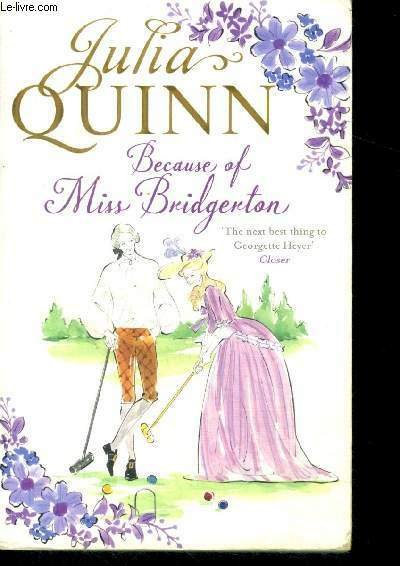 Because of Miss Bridgerton