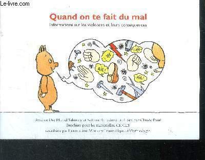 Quand on te fait du mal informations sur les violences …
