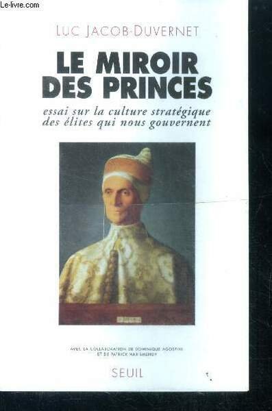 Le Miroir des Princes - Essai sur la Culture Stratégique … | Immagine principale