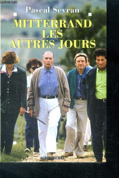 Mitterrand les autres jours