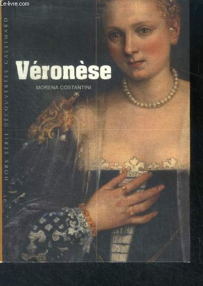 Veronese - collection " hors serie decouvertes gallimard "
