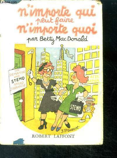 N'importe qui peut faire n'importe quoi - anybody can do …