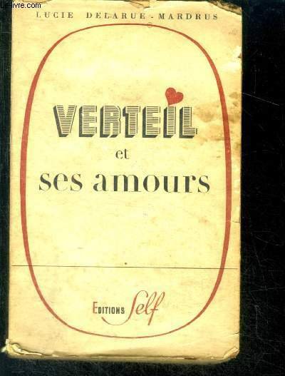 Verteil et ses amours
