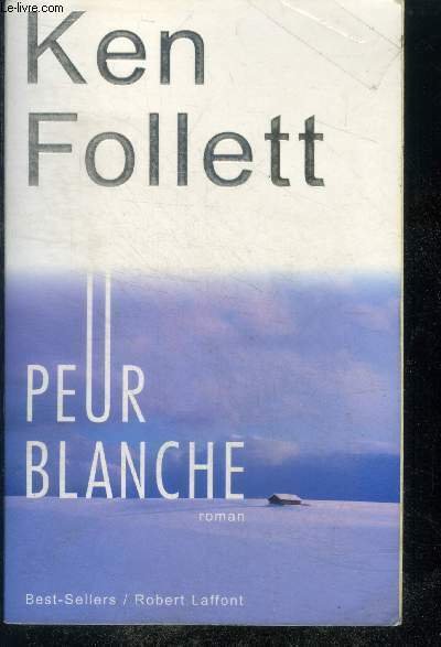 Peur blanche - roman