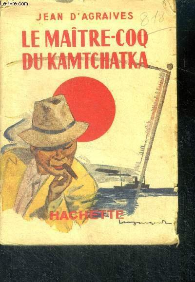 Le maitre coq du kamtchatka