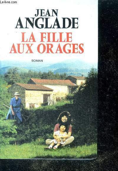 La fille aux orages - roman