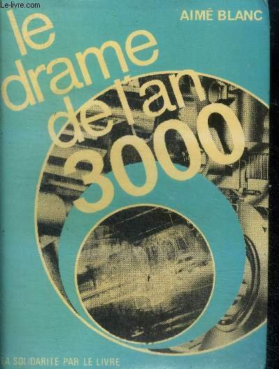 Le drame de l'An 3000
