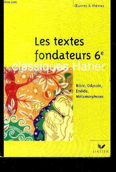 Les textes fondateurs 6e - bible, odyssee, eneide, metamorphoses | Immagine principale