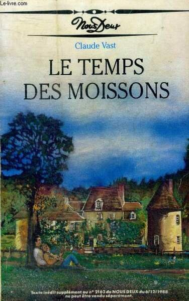Le temps des moissons