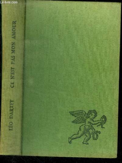 CE N'EST PAS MON AMOUR