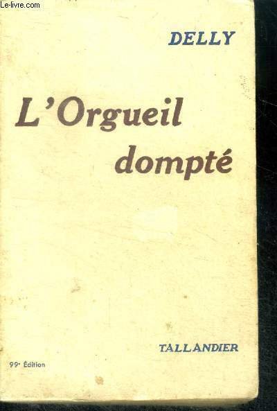 L'ORGUEIL DOMPTE