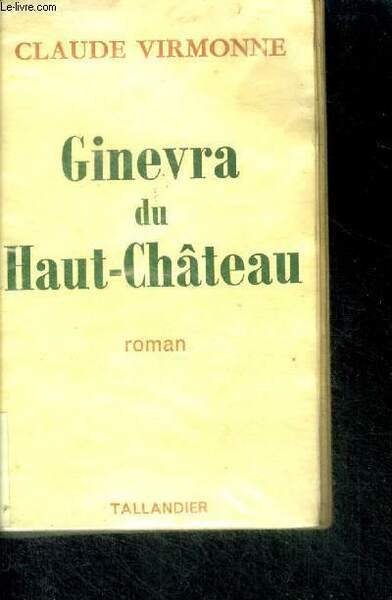 GINEVRA DU HAUT-CHATEAU