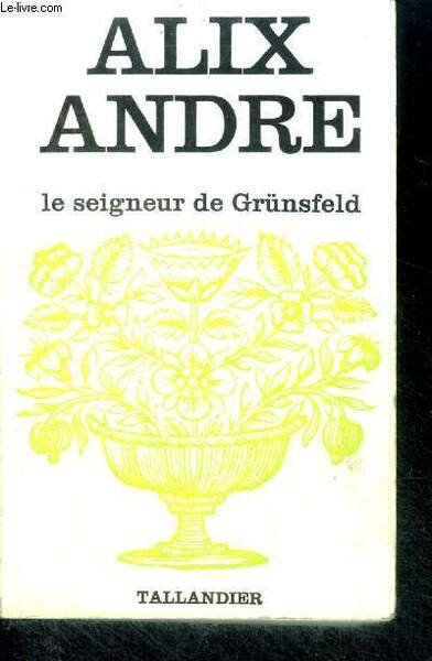 LE SEIGNEUR DE GRUNSFELD