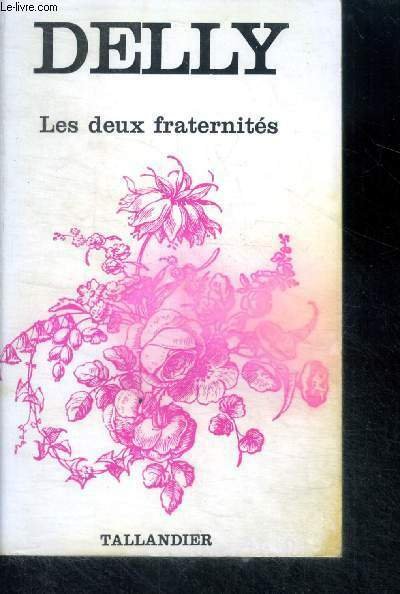 LES DEUX FRATERNITES