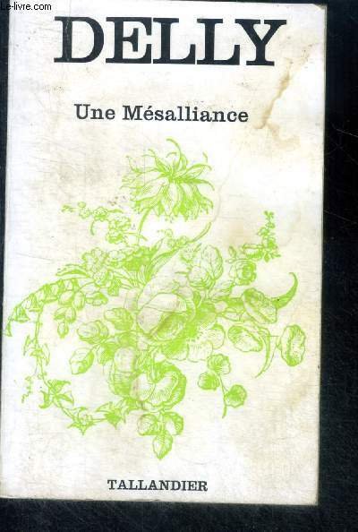 UNE MESALLIANCE