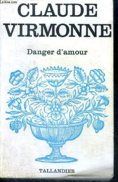 DANGER D'AMOUR