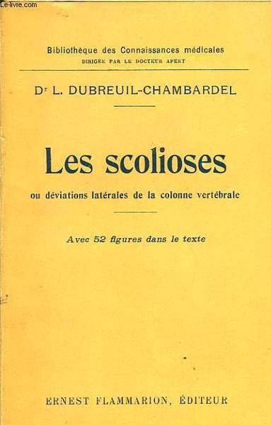 LES SCOLIOSES OU DEVIATIONS LATERALES DE LA COLONNE VERTEBRALE