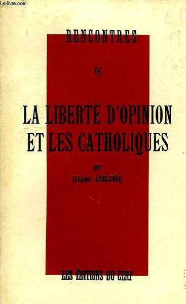 RENCONTRES 65, LA LIBERTE D'OPINION ET LES CATHOLIQUES | Immagine principale