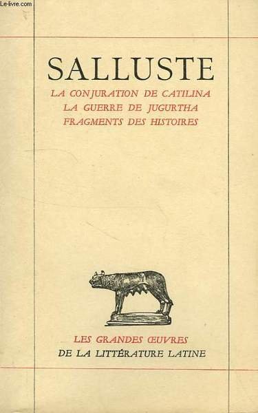 CATILINA, JUGURTHA, FRAGMENTS DES HISTOIRES