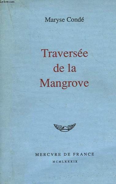 TRAVERSEE DE LA MANGROVE