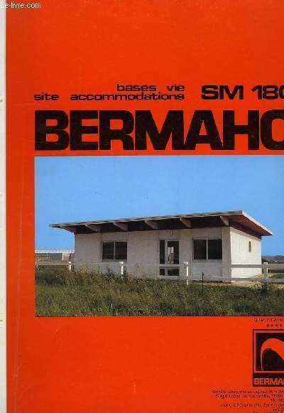 BERMAHO SM 180, BASES, VIE, SITE, ACCOMODATIONS | Immagine principale