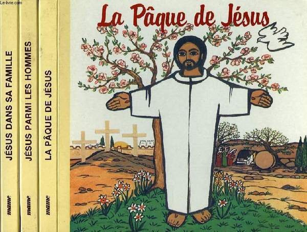 LA VIE DE JESUS, A LIRE, A REGARDER, A ANIMER, …