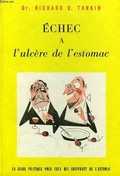 ECHEC A L'ULCERE D'ESTOMAC, GUIDE PRATIQUE DE PREVENTION D'HYGIENE ET … | Immagine principale