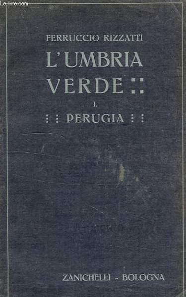 L'UMBRIA VERDE, I. PERUGIA | Immagine principale
