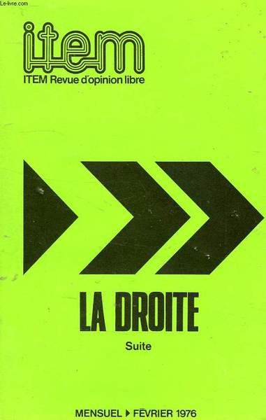 ITEM, REVUE D'OPINION LIBRE, N° 2, FEV. 1976, LA DROITE