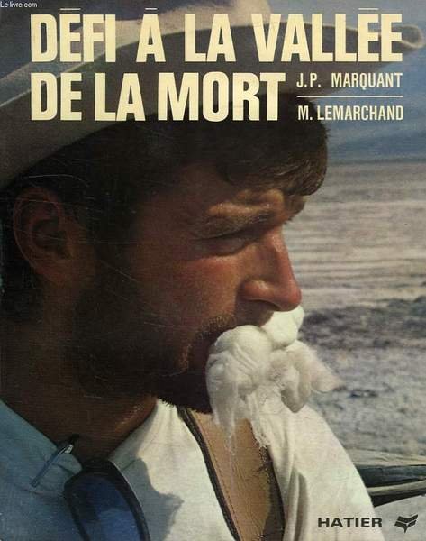 DEFI A LA VALLEE DE LA MORT