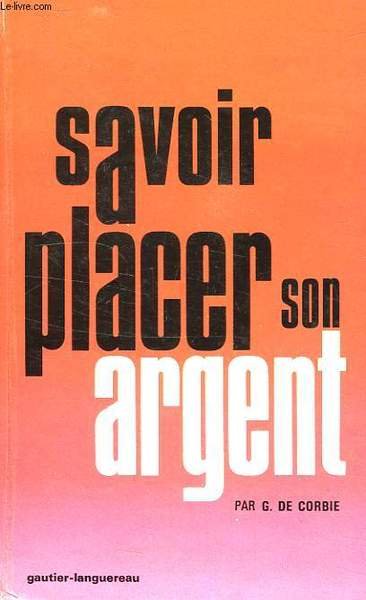 SAVOIR PLACER SON ARGENT