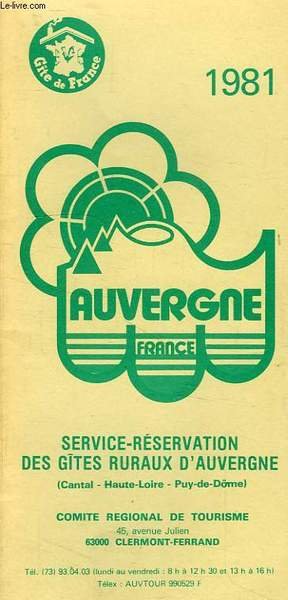 AUVERGNE, SERVICE-RESERVATION DES GITES RURAUX D'AUVERGNE