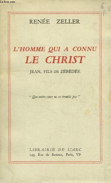 L'HOMME QUI A CONNU LE CHRIST, JEAN, FILS DE ZEBEDEE