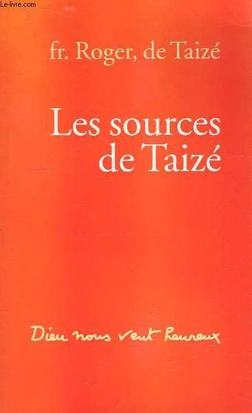 LES SOURCES DE TAIZE