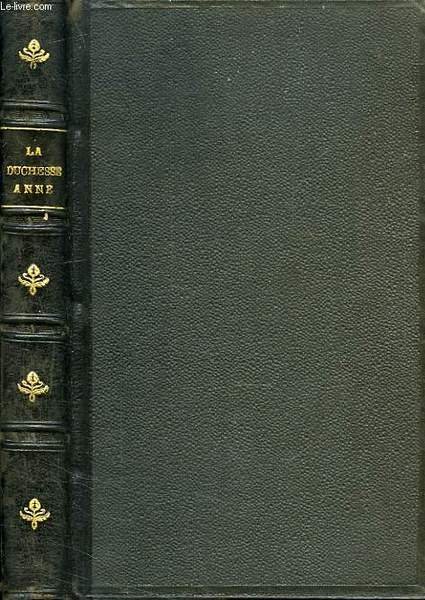 LA DUCHESSE-ANNE, HISTOIRE D'UNE FREGATE