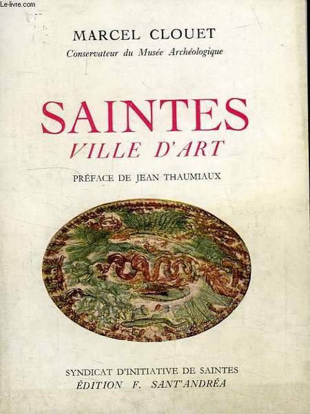 SAINTES, VILLE D'ART