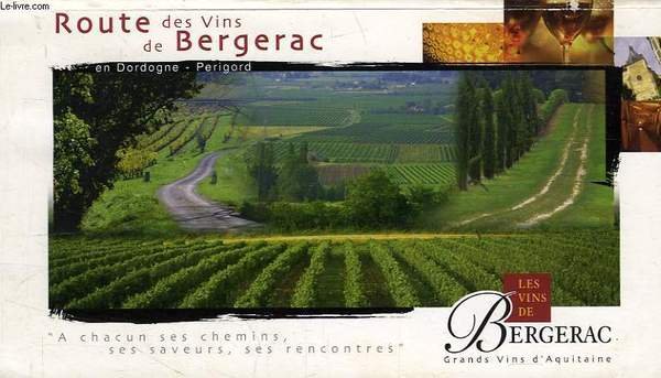 ROUTE DES VINS DE BERGERAC