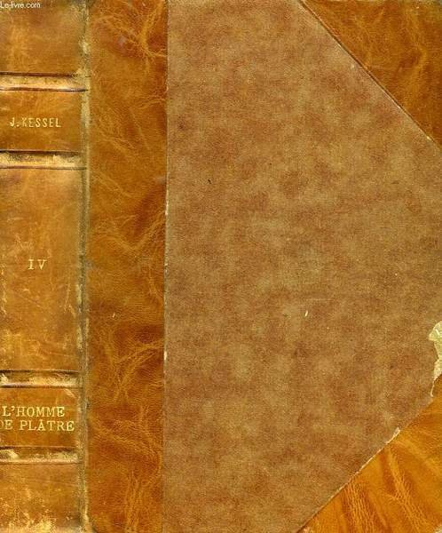 LA TOUR DU MALHEUR, TOME IV, L'HOMME DE PLATRE