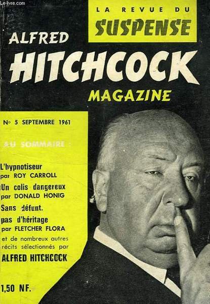 ALFRED HITCHCOCK MAGAZINE, LA REVUE DU SUSPENSE, 1re ANNEE, N° …