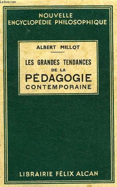 LES GRANDES TENDANCES DE LA PEDAGOGIE CONTEMPORAINE