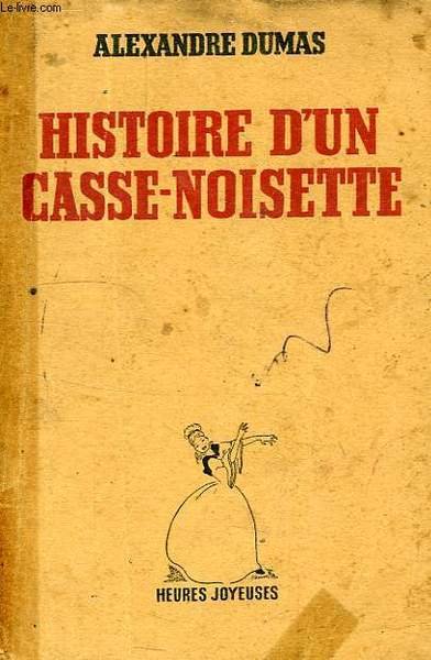 HISTOIRE D'UN CASSE-NOISETTE