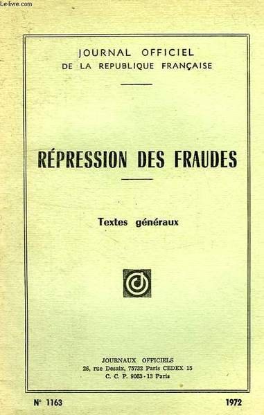 JOURNAL OFFICIEL DE LA R.F., REPRESSION DES FRAUDES