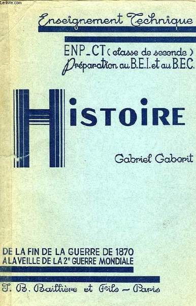 HISTOIRE, DE LA FIN DE LA GUERRE DE 1870 A …