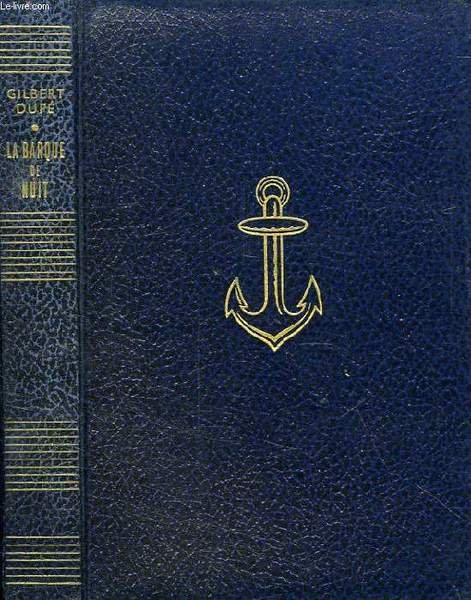 LA BARQUE DE NUIT (BAG-NOZ)