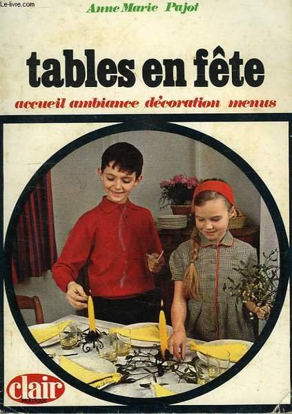 TABLES EN FETES, ACCUEIL AMBIANCE DECORATION MENUS