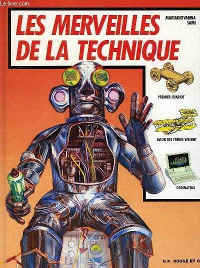 LES MERVEILLES DE LA TECHNIQUE