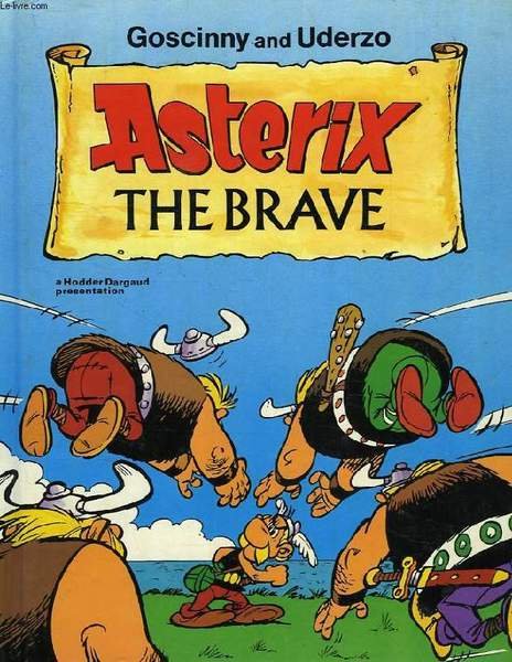 ASTERIX THE BRAVE: ASTERIX AND THE GOLDEN SICKLE, ASTERIX AND …
