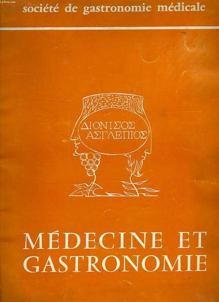 MEDECINE ET GASTRONOMIE, N° 4, AUTOMNE 1962